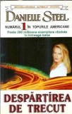 Despartire de trecut - Danielle Steel