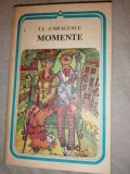 Momente - I.L. Caragiale