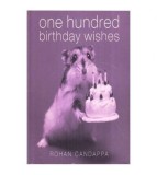 Rohan Candappa - One Hundred Birthday Wishes - 112950