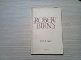 ROBERT BURNS - Poeme - 1959, 190 p.; tiraj: 5150 ex., Alta editura