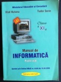 Manual de informatica profil real clasa a XI-a- Vlad Hutanu, Tudor Sorin, Clasa 11