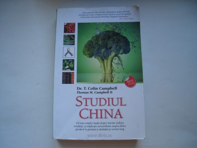 Studiul China - T. Colin Campbell, Thomas M. Campbell II foto