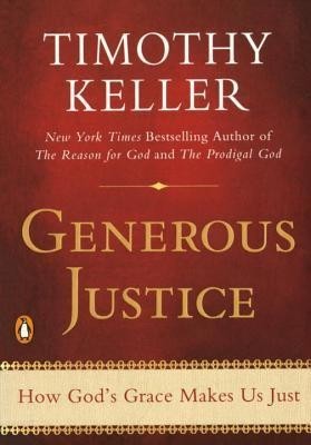Generous Justice: How God&amp;#039;s Grace Makes Us Just foto
