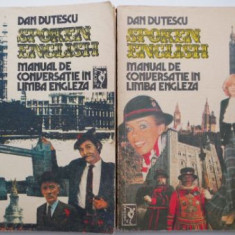 Spoken English. Manual de conversatie in limba engleza (2 volume) – Dan Dutescu