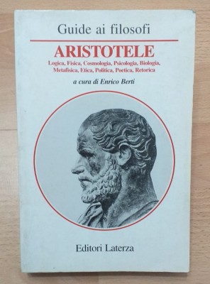 ARISTOTELE - LOGICA, FISICA, COSMOLOGIA, PSICOLOGIA... - ITALIANA - ENRICO BERTI foto