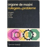 ORGANE DE MASINI. CULEGERE DE PROBLEME-I. DRAGHICI SI COLAB.-228058