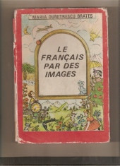 Le Francais par des Images - Maria Dumitrecu Brate? foto