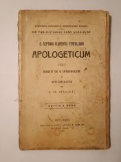 Q. Septimii Florentis Tertulliani - Apologeticum (ed. I. N. Dianu; 1911) (puțin uzată, vezi descriere)