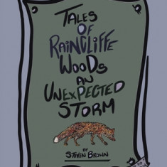 Tales of Raincliffe Woods: An Unexpected Storm