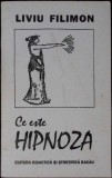 CE ESTE HIPNOZA-LIVIU FILIMON-335826
