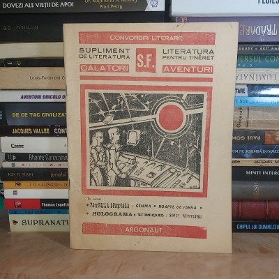 ARGONAUT ( SF / SUPLIMENT DE LITERATURA CONVORBIRI LITERARE ) , IASI , 1983 foto