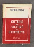 Grigore Georgiu - Natiune, cultura, identitate