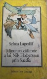 Minunata calatorie a lui Nils Holgersson prin Suedia Selma Lagerlof, 1990, Ion Creanga