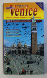 GUIDE TO THE CITY OF VENICE . 344 COLOUR ILLUSTRATIONS