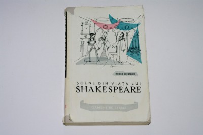 Scene din viata lui Shakespeare - Mihnea Gheorghiu foto