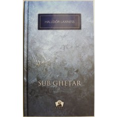 Sub ghetar &ndash; Halldor Laxness