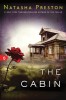 Cartea "The Cabin" de Natasha Preston, Thriller Teen, Editura Penguin, Carti in Engleza