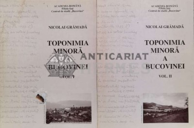 Toponimia minora a Bucovinei (2 volume) - 1996 - Nicolai Gramada ($M63) foto
