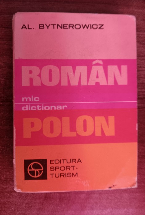 myh 17 - Al Bytnerowicz - Mic dictionar roman - polon - ed 1981