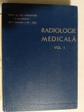 Carte medicală veche, "Radiologie Medicală Vol I" scrisă de Prof. dr. Gh. Schmitzer și publicată &icirc;n 1963.