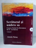 Scriitorul si umbra sa - Vol. 2, Antonio Patras, Institutul European