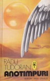 Carte Anotimpuri de Radu Tudoran, Arta Grafica, 382 pagini, 1993, brosata, 13x20 cm, romana