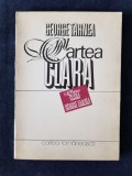 George Tarnea &ndash; Cartea clara (cu autograful autorului)