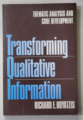TRANSFORMING QUALITATIVE INFORMATION - THEMATIC ANALYSIS AND CODE DEVELOPMENT by RICHARD E . BOYATZIS , 1998 foto