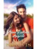 Cumpara ieftin Prima si ultima dragoste/Jill Shalvis