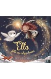 Ella, fetita care culegea lumina - Lucy Fleming