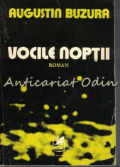 Vocile Noptii. Roman- Augustin Buzura foto