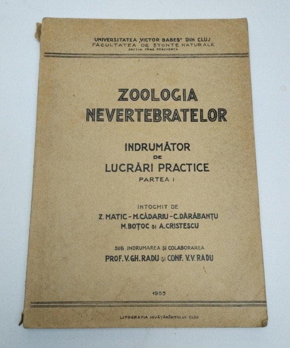 ZOOLOGIA NEVERTEBRATELOR - INDRUMATOR DE LUCRARI PRACTICE - PARTEA I - 1955