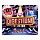 Digestion! The Musical