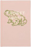 Jurnal - Froget about It | DesignWorks Ink