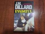 Evadatul de J.M.Dillard