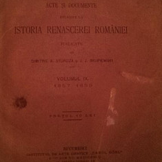 ACTE SI DOCUMENTE RELATIVE LA ISTORIA RENASCEREI ROMANIEI vol IX