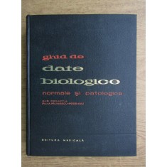 A. Paunescu-Podeanu - Ghid de date biologice normale si patologice