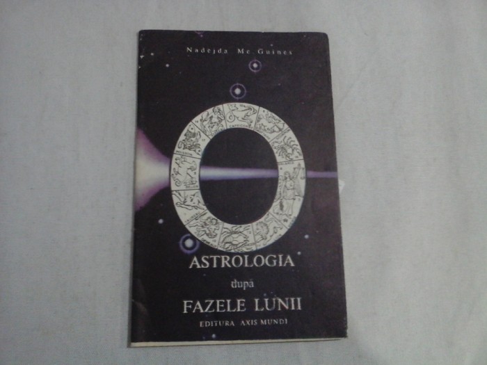 ASTROLOGIA DUPA FAZELE LUMII - NADEJA MC GUINES