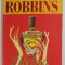 ELIXIRUL FERICIRII de HAROLD ROBBINS , 1995