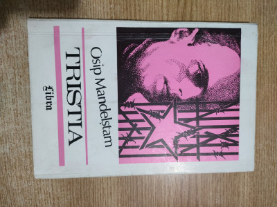 Osip Mandelstam - Tristia (Editura Libra, 1994) foto