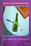Un stilet cu sampanie - Rodica Ojog-Brasoveanu, Editura Scriptum 2000, Clasicii Romanului Politist, Politist, Suspans
