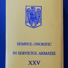 M3 C19 - Semnul onorific in serviciul armatei - 25 ani - subofiteri