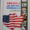 America sau Spectrul terorismului (Consemnari de calator in S.U.A., Canada si Mexic) &ndash; Corneliu Filip