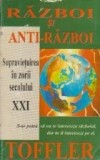 Razboi si anti-razboi - Supravietuirea in zorii secolului XXI