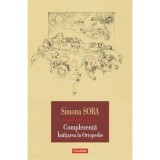 Complezenta.Inaltarea la ortopedie. Musafir pe viata, Simona Sora