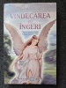VINDECAREA CU INGERI - Doreen Virtue