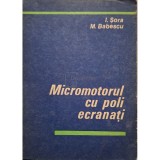 I. Sora - Micromotorul cu poli ecranati (Editia: 1979)