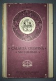 P. I. DAVID&nbsp;-&nbsp;CALAUZA CRESTINA * SECTOLOGIE (1994)
