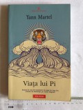 Yann Martel - Viata lui Pi