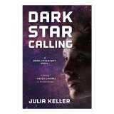 Dark Star Calling